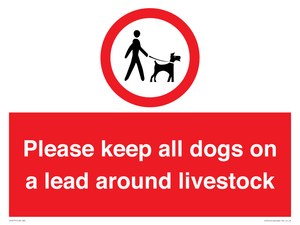Please keep all dogs on a lead around livestock